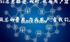 TP钱包（TokenPocket）是一款